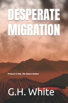 Paperback Desperate Migration Book