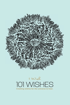 1 Wish: 101 Wishes