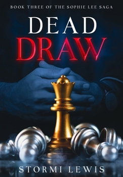 Hardcover Dead Draw: Book Three of the Sophie Lee Saga Book