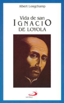 Vida de san Ignacio de Loyola