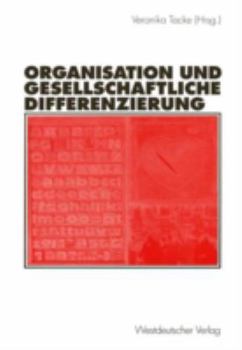 Paperback Organisation Und Gesellschaftliche Differenzierung [German] Book