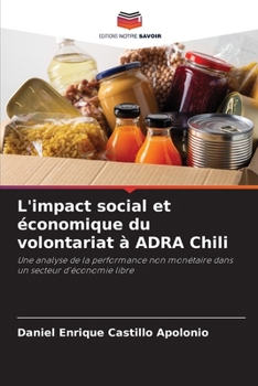 Paperback L'impact social et économique du volontariat à ADRA Chili [French] Book