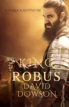 KING ROBUS: A Warlock Adventure