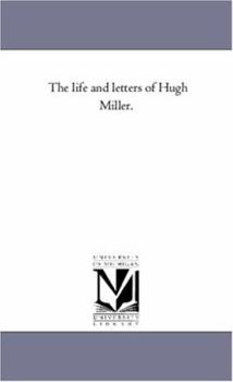 Paperback The Life and Letters of Hugh Miller. Vol. 2 Book