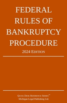 Paperback Federal Rules of Bankruptcy Procedure; 2024 Edition: With Statutory Supplement Book