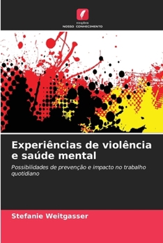 Paperback Experiências de violência e saúde mental [Portuguese] Book