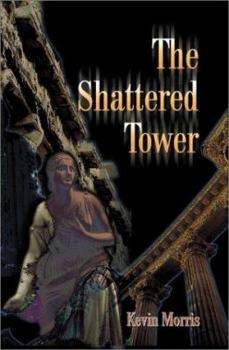 Paperback The Shattered Tower Book