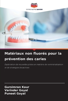 Matériaux non fluorés pour la prévention des caries