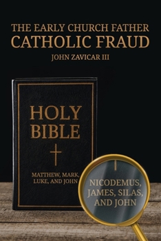 Paperback The Early Church Father Catholic Fraud Book