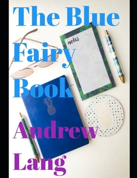 The Blue Fairy Book (annotated)