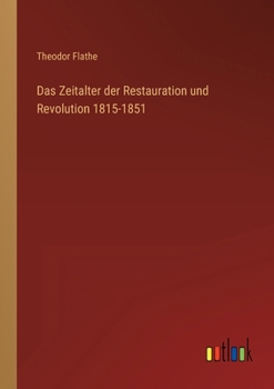 Paperback Das Zeitalter der Restauration und Revolution 1815-1851 [German] Book