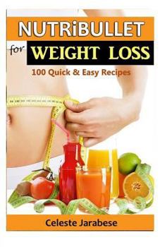 Paperback Nutribullet Recipes For Weight Loss Book