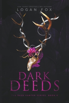 Dark Deeds - Book #4 of the Blood for Blood