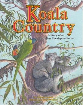 Paperback Koala Country: A Story of an Australian Eucalyptus Forest Book