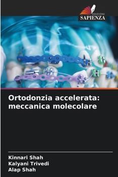 Paperback Ortodonzia accelerata: meccanica molecolare [Italian] Book