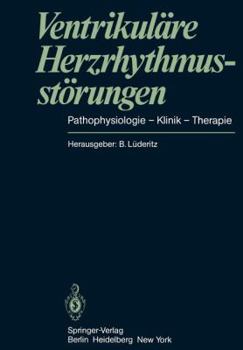 Paperback Ventrikuläre Herzrhythmusstörungen: Pathophysiologie -- Klinik -- Therapie [German] Book