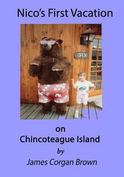 Paperback Nico's First Vacation: On Chincoteague Island Book