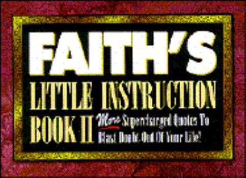Paperback Faith's Little Instruction Book II Book