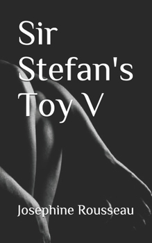 Paperback Sir Stefan's Toy V Book
