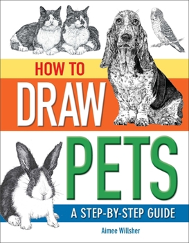 Paperback How to Draw Pets: A Step-By-Step Guide Book