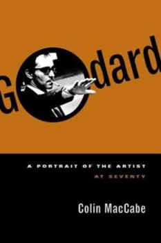 Hardcover Godard: A Portrait of the Artist at Seventy Book