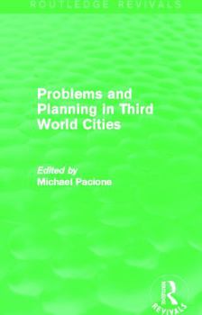 Paperback Problems and Planning in Third World Cities (Routledge Revivals) Book