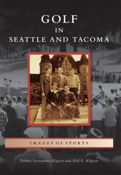 Paperback Golf in Seattle and Tacoma Book