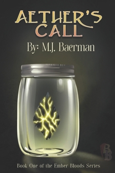 Paperback Aether's Call: Book One of the Ember Bloods Series Book