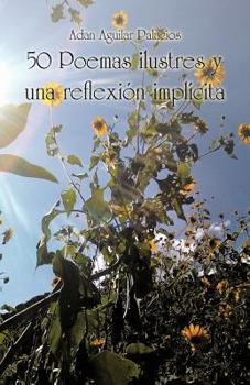 Paperback 50 Poemas Ilustres y Una Reflexion Implicita [Spanish] Book