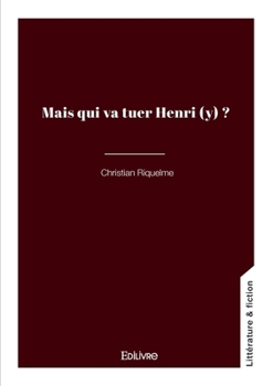 Paperback Mais qui va tuer Henri (y) ? [French] Book