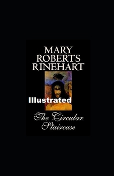 Paperback The Circular Staircase Illustrated Book