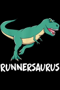 runnersaurus: Dinosaur T Rex Dino Funny Exercise Cardio Running Motivation  Journal/Notebook Blank Lined Ruled 6x9 100 Pages