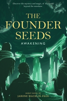 Paperback The Founder Seeds: Awakening Book