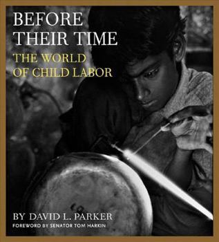 Hardcover Before Their Time: The World of Child Labor Book