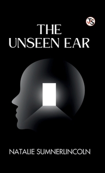 Hardcover The Unseen Ear Book