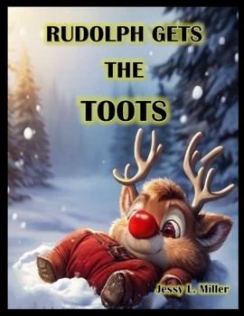 Paperback Rudolph Gets the Toots Book