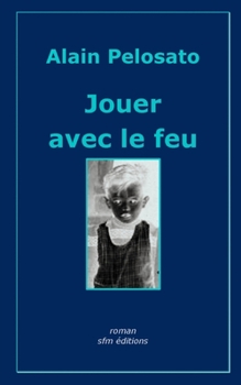 Paperback Jouer avec le feu [French] Book