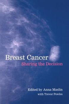 Paperback Breast Cancer: Sharing the Decision Book
