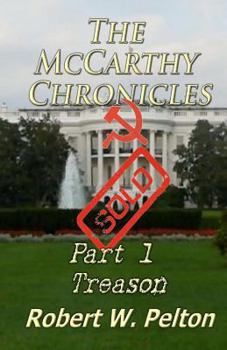 Paperback The McCarthy Chronicles: Part 1 Treason Book