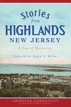 Paperback Stories from Highlands, New Jersey:: A Sea of Memories Book