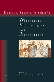 Hardcover Witchcraft Mythologies and Persecutions Book