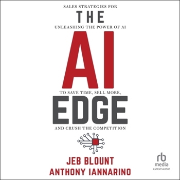 MP3 CD The AI Edge: Sales Strategies for Unleashing the Power of AI to Save Time, Sell More, and Crush the Competition Book