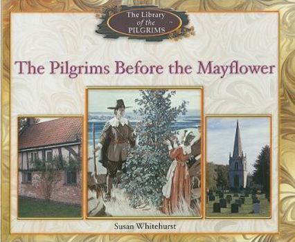 Paperback The Pilgrims Before the Mayflower Book