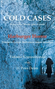 Paperback Harburger Horror: Erduldete Gewalt läuft einem immer hinterher [German] Book