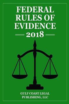 Paperback Federal Rules of Evidence 2018, Briefcase Edition Book