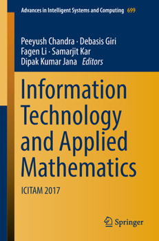 Paperback Information Technology and Applied Mathematics: Icitam 2017 Book