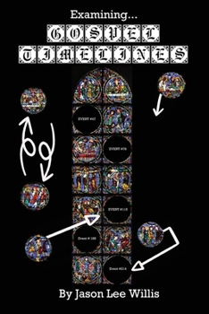 Paperback Examining Gospel Timelines Book