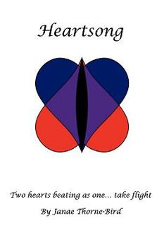 Paperback Heartsong: Two Hearts Beating as One Take Flight Book