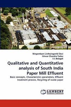 Paperback Qualitative and Quantitative analysis of South India Paper Mill Effluent Book
