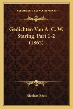 Paperback Gedichten Van A. C. W. Staring, Part 1-2 (1862) [Dutch] Book